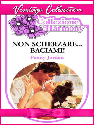 cover image of Non scherzare... baciami!